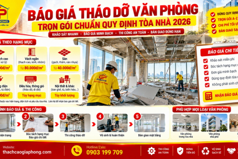 Báo Giá Tháo Dỡ Văn Phòng Trọn Gói Chuẩn Quy Định Tòa Nhà 2026