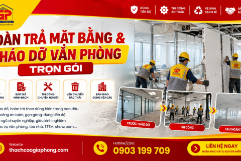 Dịch Vụ Hoàn Trả Mặt Bằng & Tháo Dỡ Văn Phòng Trọn Gói Tại TPHCM