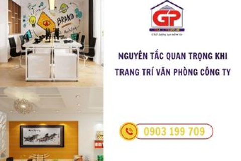 Nguyên tắc quan trọng khi trang trí văn phòng công ty