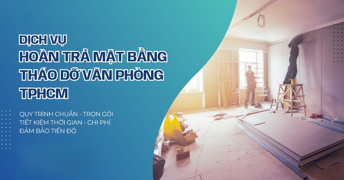 Gia Phong - đơn vị hoàn trả mặt bằng văn phòng uy tín