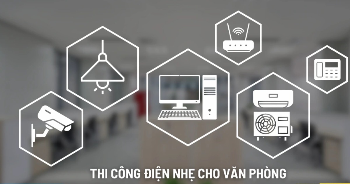 Các hạng mục công việc trong thi công điện văn phòng
