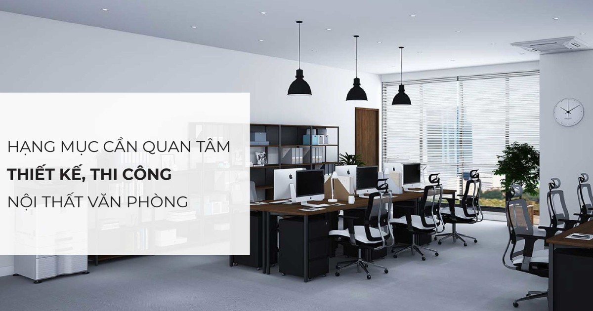 Các hạng mục công việc trong thi công văn phòng