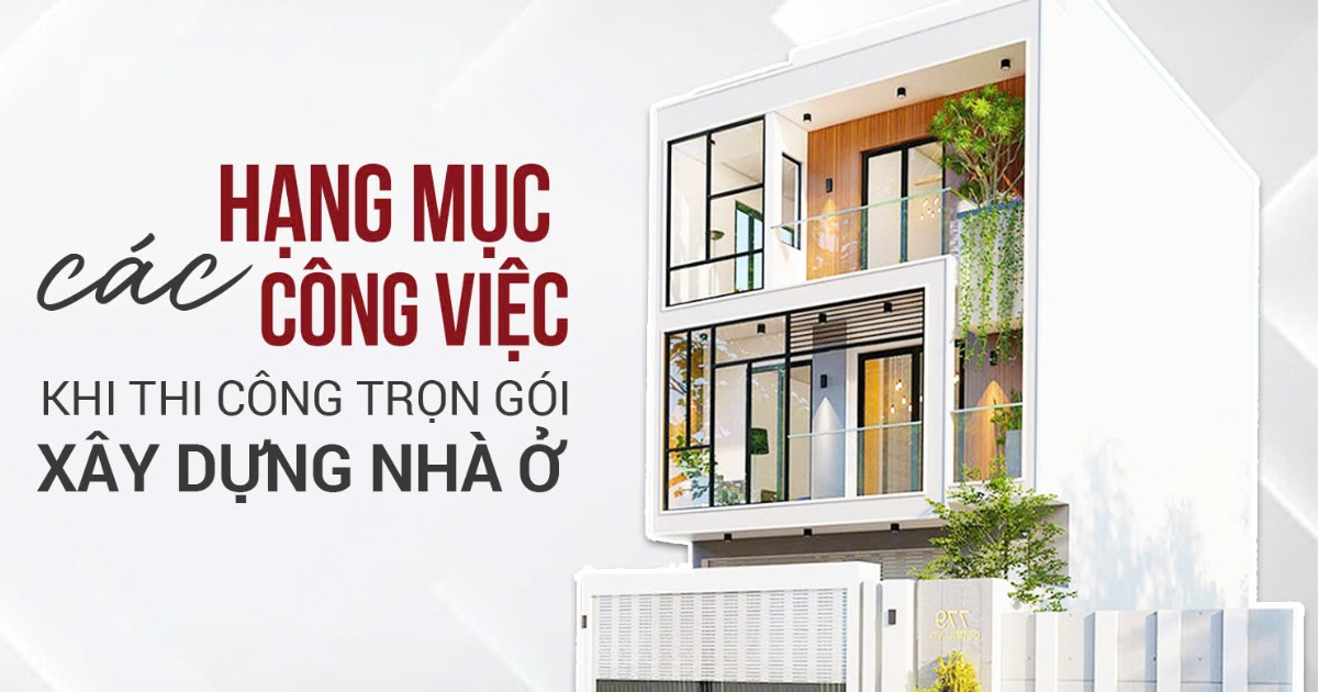 Các hạng mục công việc trong thiết kế nhà