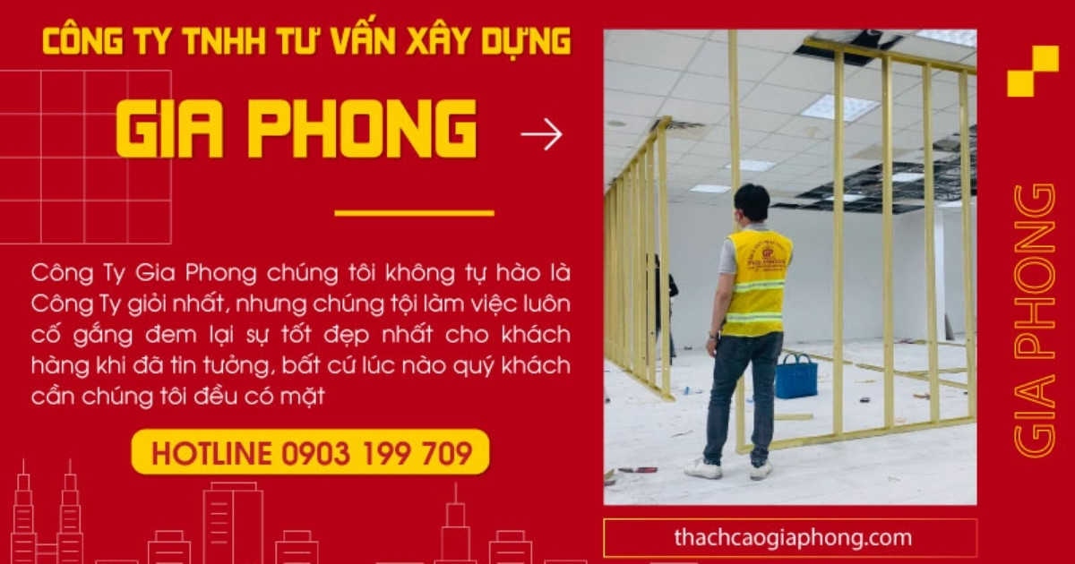 Thạch cao Gia Phong - Đơn vị trần thạch cao giật cấp uy tín