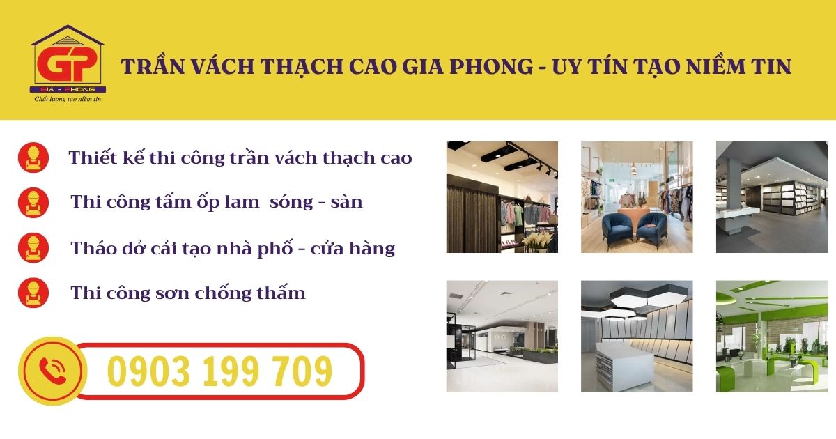 Gia Phong - Đơn vị thi công thiết kế trần vách thạch cao đẹp cho Spa và Shop uy tín ở TPHCM