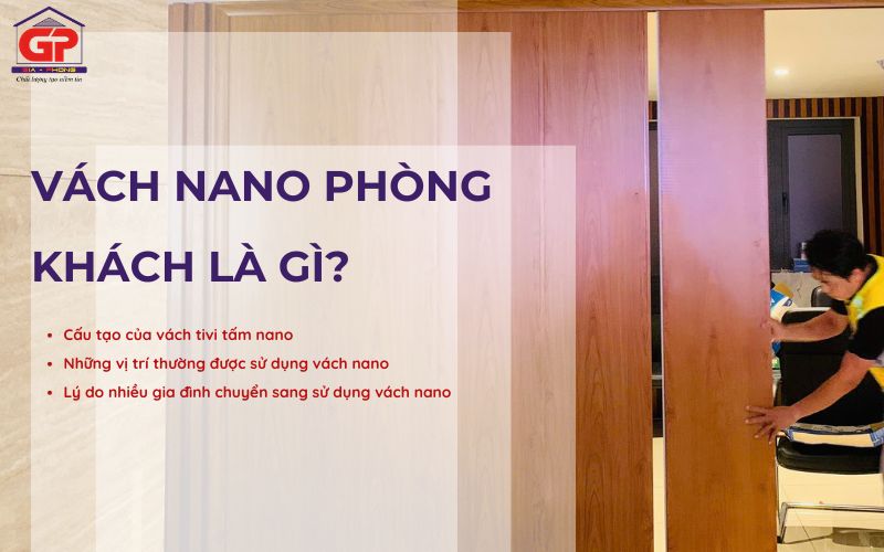 Vách nano phòng khách là gì? Tại sao được nhiều gia đình lựa chọn